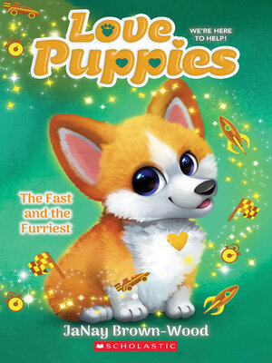 cover image of The Fast and the Furriest (Love Puppies #6)